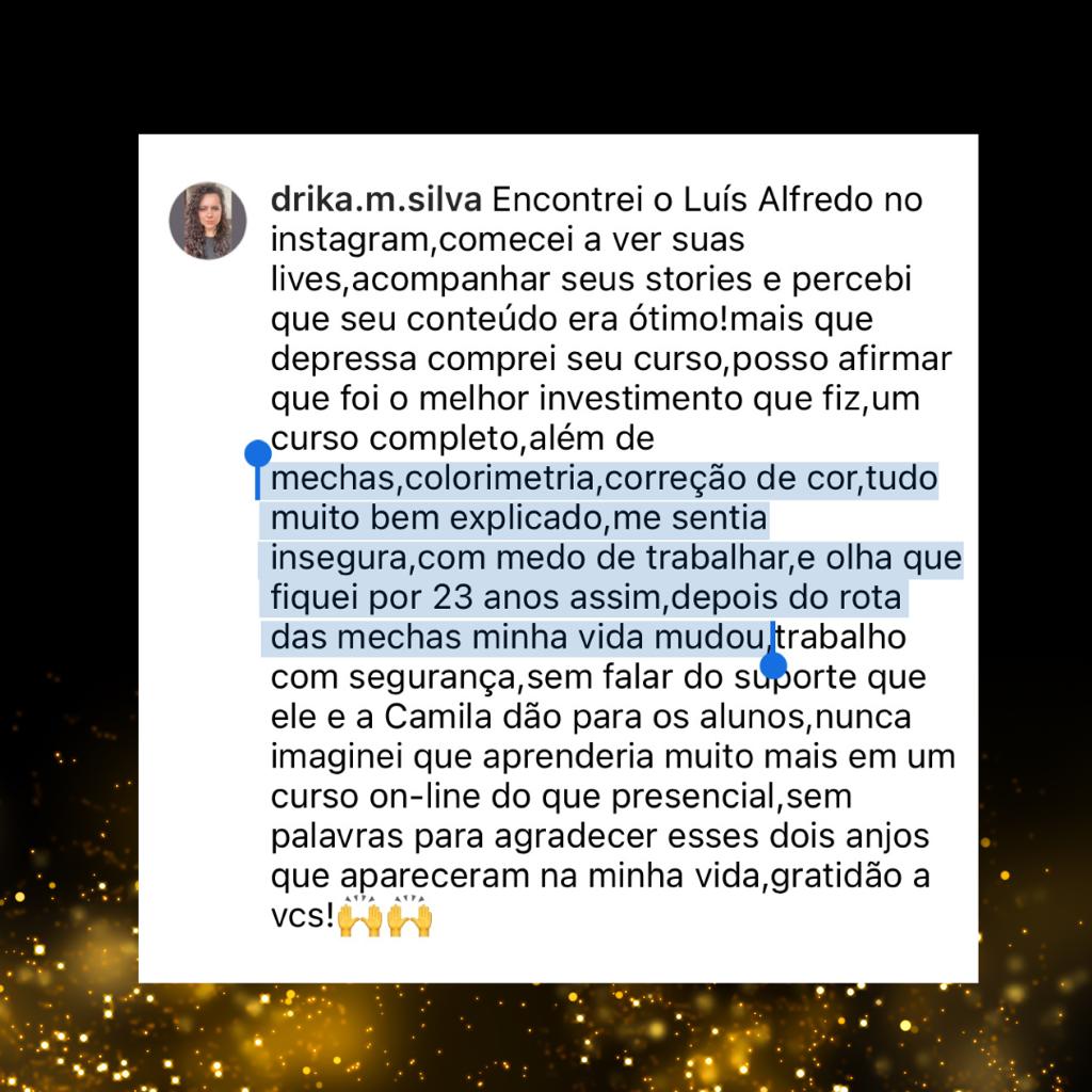 Depoimento de drika.m.silva no Instagram: 23 anos insegura, mudou de vida depois do curso